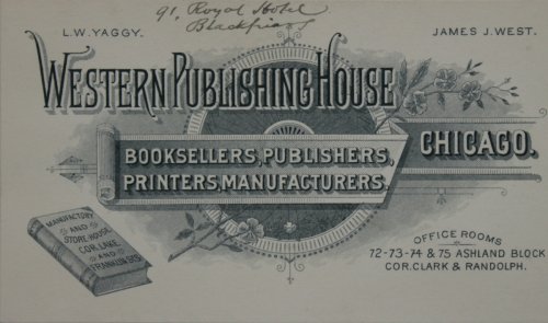 Western Publishing House. Booksellers, Publishers, Printers, Manufacturers. L.W. Yaggy. James West.