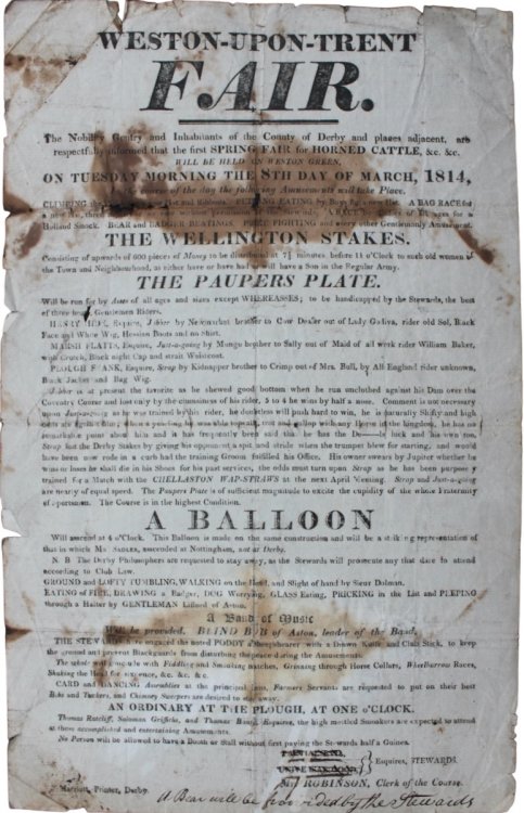 Fair. The Nobility, Gentry and Inhabitants of the County of Derby and places adjacent, are respectfully informed that the first Spring Fair of Horned Cattle, &c. &c. will be held on Weston Green, on Tuesday Morning the 8th Day of March, 1814.