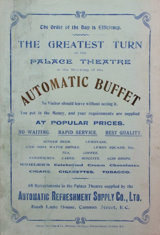 The Greatest Turn at the Palace Theatre is the Working of the Automatic Buffet.