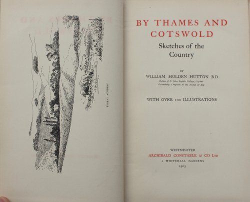 By Thames and Cotswold; Sketches of the Country.