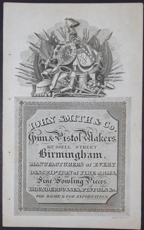 Gun & Pistol Makers, Russell Street, Birmingham. Manufacturers of Every Description of Fire Arms, Fine Fowling Pieces, Blunderbussess, Pistols &c. for Home & for Exportation.