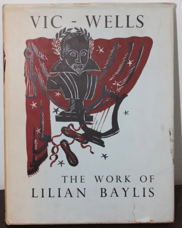 Vic-Wells; the Work of Lillian Baylis. Photographs by Angus McBean.