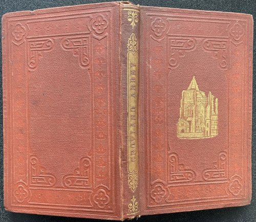 Croyland Abbey: An Historical Sketch.