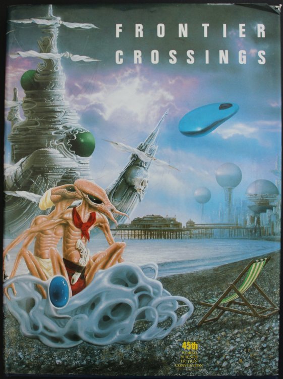 Frontier Crossings; a Souvenir of the 45th World Science Fiction Convention, Conspiracy ‘87, held in Brighton, Great Britain, from August 27th to September 1st 1987.