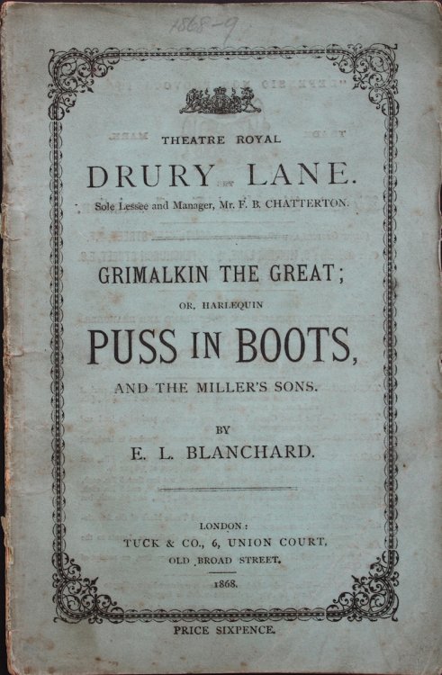 Grimalkin the Great; or, Harlequin Puss in Boots, and the Miller’s Sons. [Book of Words]