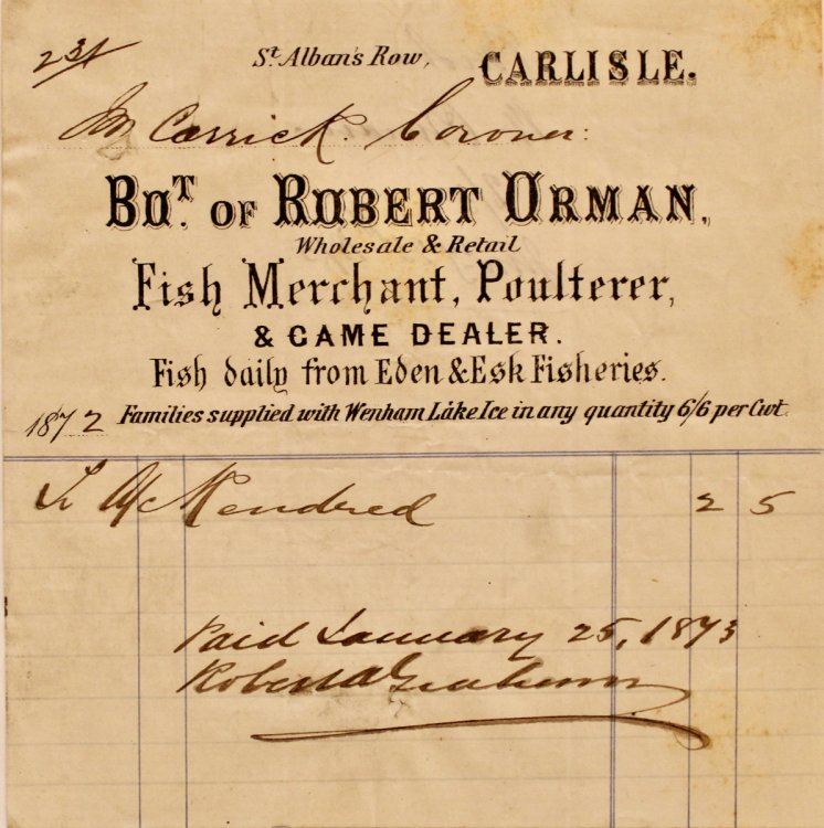 [Fishmonger] Robert Orman, Wholesale and retail. Fish Merchant, Poulterer, & Game Dealer, Fish Daily from Eden and Esk Fisheries. St. Alban&rsquo;s Row, Carlisle.