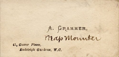 A. Grammer, Map Mounter. 41 Gower Place, Endsleigh Gardens, W.C.