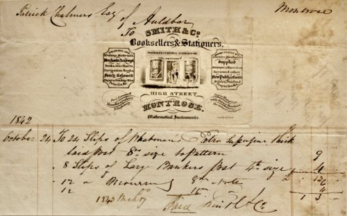 Smith & Co. Booksellers & Stationers, High Street, Montrose. Mathematical Instruments. Drawing and Writing Materials, Merchants Accounts, Books, Sea Charts, Navigation Books, Fancy Coloured Papers, Sealing Wax, Pencils, &c. Books Neatly Bnd. Country Merchants Supplied, Newspapers & M
