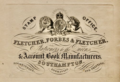 Fletcher, Forbes & Fletcher, Stationers to the Queen, & Account Book Manufacturers, Southampton. Bookbinding, Engraving and Printing.