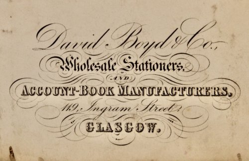 David Boyd & Co., Wholesale Stationers, and Account Book Manufacturers, 119 Ingram Street, Glasgow.