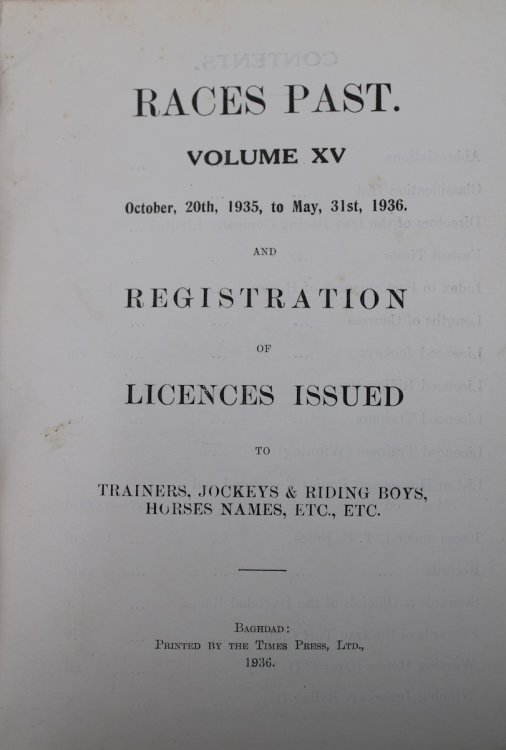 Races Past. Volume Xv October, 20th, 1935, to May, 31st, 1936. And Registration of Licences Issued to Trainers, Jockeys, & Ridfing Boys, Horses Names, Etc. Etc.