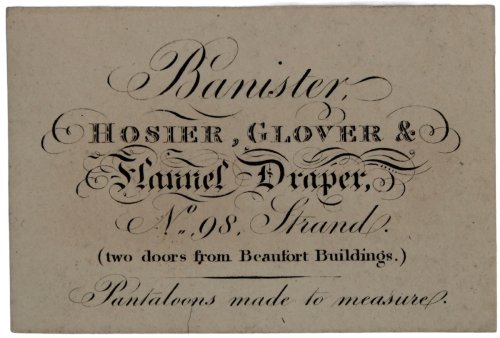 Image for Hosier, Glover & Flannel Draper, No. 98, Strand (two doors from Beaufort Buildings.) Hosier, Glover & Flannel Draper, No. 98, Strand (two doors from Beaufort Buildings.)