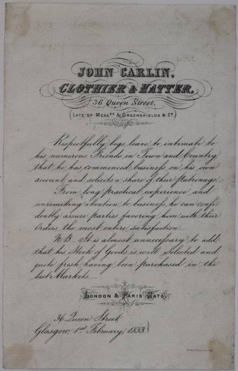 John Carlin, Clothier & Hatter, 36 Queen Street, (Late of Messrs. A. Greenshields & Co.) London & Paris Hats.