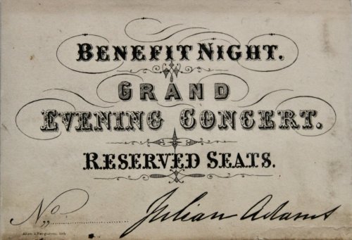 Benefit Night. Grand Evening Concert. Reserved Seats. [Signed Julian Adams]