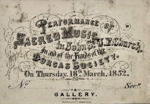 Performance of Sacred Music in John St. U.P. Church in aid of the Funds of the Dorcas Society on Thursday 18th. March, 1852.