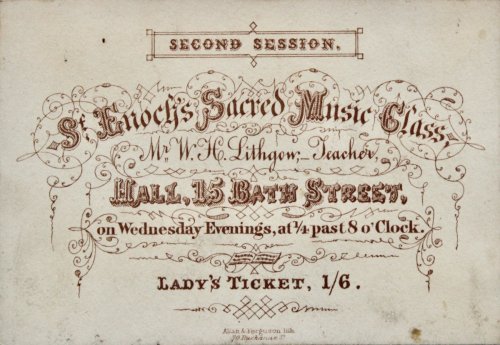 Mr. W.H. Lithgow, Teacher. Hall, 15 Bath Street, on Wednesday Evenings at ¼ pas 8 0’Clock. Lady’s Ticket, 1/6.