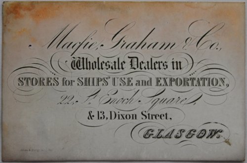 Image for Wholesale Dealers in Stores for Ships’ Use and Exploration. 22, South Enoch Square & 13, Dixon Street, Glasgow. Wholesale Dealers in Stores for Ships’ Use and Exploration. 22, South Enoch Square & 13, Dixon Street, Glasgow.