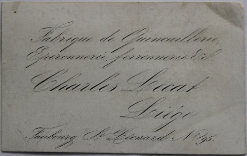 Fabrique de Quincaillerie, Eperonnerie, ferronerie, &c. Liège, Faubourg St. Léonard No. 95.