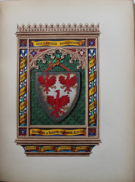 The Arms of The Colleges of Oxford. With Historical Notices of the Colleges by the Rev. John W. Burgon.