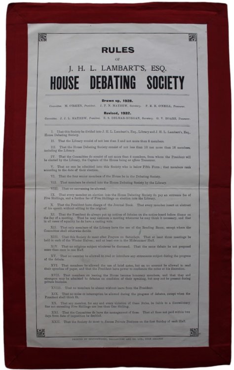Rules of J.H.L. Lambart’s Esq. House Debating Society. Drawn up, 1928. Revised, 1932.