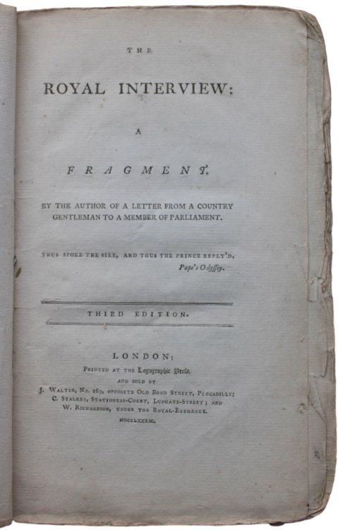 The Royal Interview: a Fragment. By the author of a Letter from a Country Gentleman to a Member of Parliament.