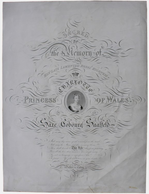 Sacred to the Memory of Her Late Lamented Royal Highness Princess Charlotte of Wales & of Saxe Cobourg Saalfeld.