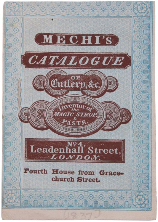 Mechi’s Catalogue of Cutlery &c. Inventor of the Magic Strop & Paste.