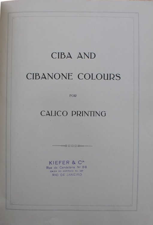 Ciba and Cibanone Colours for Calico Printing.