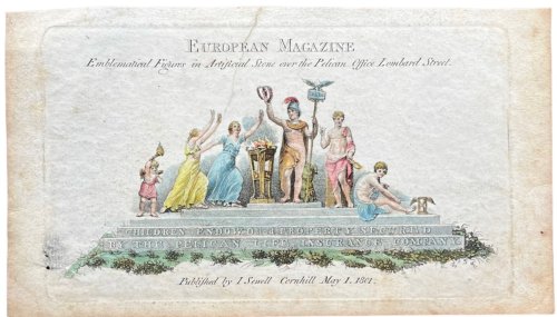 [Trade Advert] Emblematical Figures in Artificial Stone over the Pelican Office Lombard Street. Children Endowed and Property Secured.
