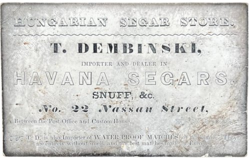 Importer and Dealer in Havana Cigars, Snuff, &c. No. 22 Nassau Street.