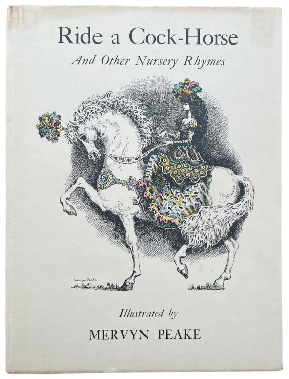 Ride a Cock-Horse and Other Nursery Rhymes.