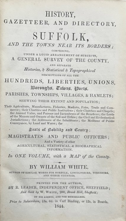 History, Gazeteer, and Directory, of Suffolk, and the Towns Near Its Borders.