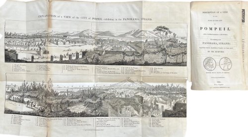 Description of a View of the Ruins of the City of Pompeii, and Surrounding Country, now Exhibiting in the Panorama, Strand; Painted from Drawings Taken on the Spot. [with] Description of a Second View of the Ruins of Pompeii, and Surrounding Country; Representing the Tragic Theatre, Covered Theatre,