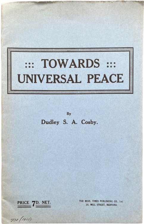 I. German Kulktur: What is it II. Towards Universal Peace.