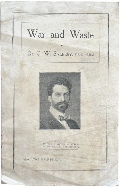 War and Waste. [Being an address delivered in the Free Trade Hall, Manchester, on October 13th, 1914]