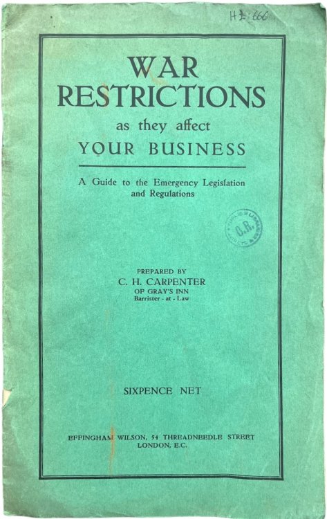 War restrictions as They Affect Your Business; a Guide to Emergency Legislation and Regulations.
