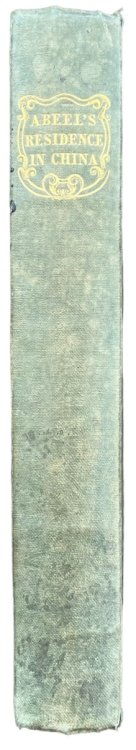 Journal of a Residence in China and the Neighbouring Countries from 1830 to 1833. Revised from the American Edition, with an Introductory Essay by the Hon. and Rev. Baptist Wriothesley Noel.