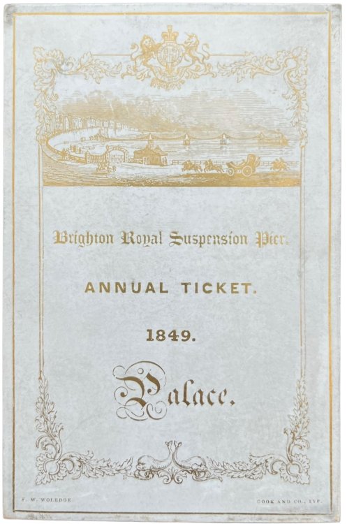Brighton Royal Suspension Pier. Annual Ticket. 1849. Palace.