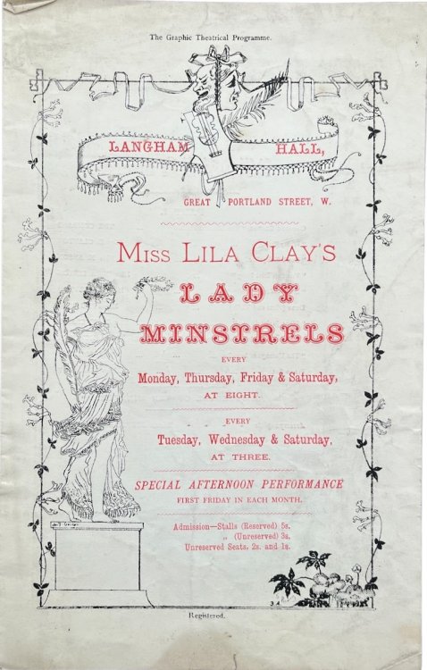 Miss Lila Clay’s Lady Minstrels Every Monday, Thursday, Friday & Saturday at Eight. Every Tuesday, Wednesday & Saturday at Three.