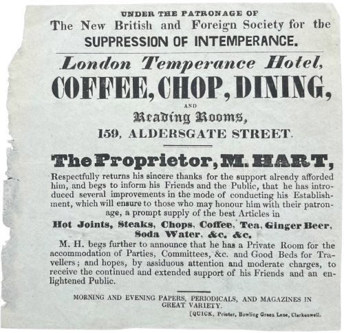London Temperance Hotel, Coffee, Chop, Dining and Reading Rooms, 159 Aldersgate Street. Proprietor, M. Hart.