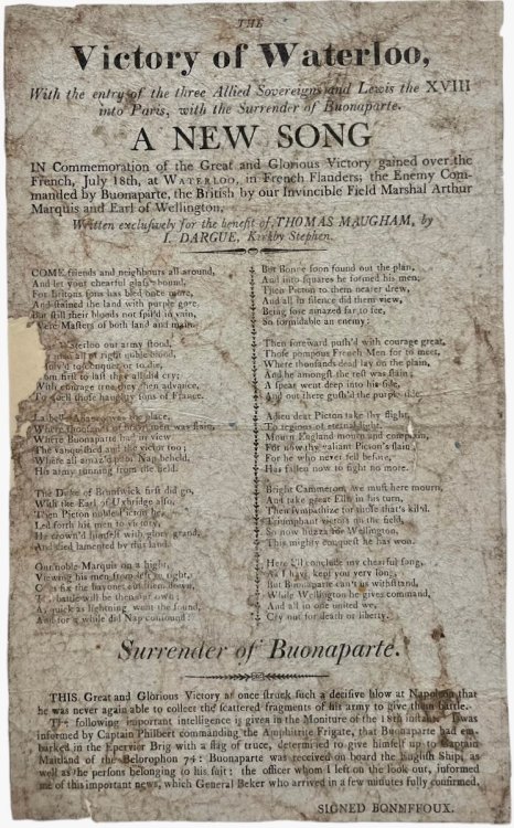 The Victory of Waterloo, with the entry of the three Allied Sovereigns and Louis the XVIII into Paris with the Surrender of Buonaparte. A New Song. written exclusively for the benefit of Thomas Maugham.