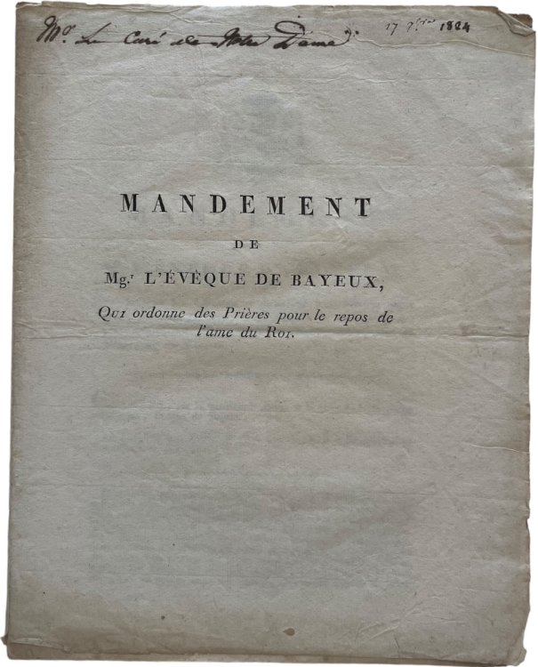 Mandement de Mgr. L’Éveque de Bayeux, Qui Ordonne des Prières pour le repos de l’ame du Roi.