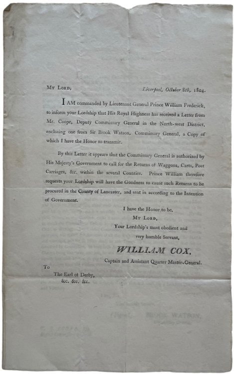 Copy letter from Captain William Cox, Assistant Quarter Master-General to the Earl of Derby [Lord Lieutenant of Lancashire] with copy letter from Brook Watson, Commissary General of Britain regarding the movement of troops through the district and the requisitioning of wagons, carts, post carriages,