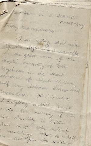 1944 ORIGINAL, SIGNIFICANT MANUSCRIPT DIARY HANDWRITTEN BY A BRITISH SOLDIER ON LEAVE TOURING COPTIC CHRISTIAN MONASTERIES IN EGYPT ACCOMPANIED BY HIS ONE DAY FAMOUS NEW ZEALAND FRIEND AND HERO OF THE GREEKS