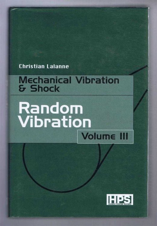 Mechanical Vibration and Shock, Random Vibration, Volume III