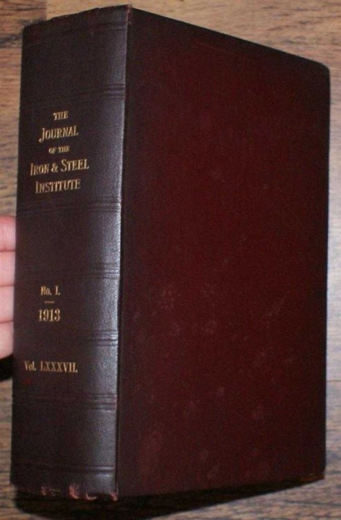 The Journal of the Iron & Steel Institute Vol LXXXVII (87): No. I, 1913
