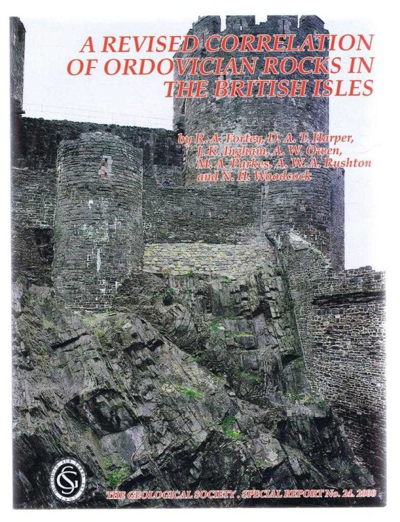 A Revised Correlation of Ordovician Rocks in the British Isles. The Geological Society, Special Report No. 24, 2000