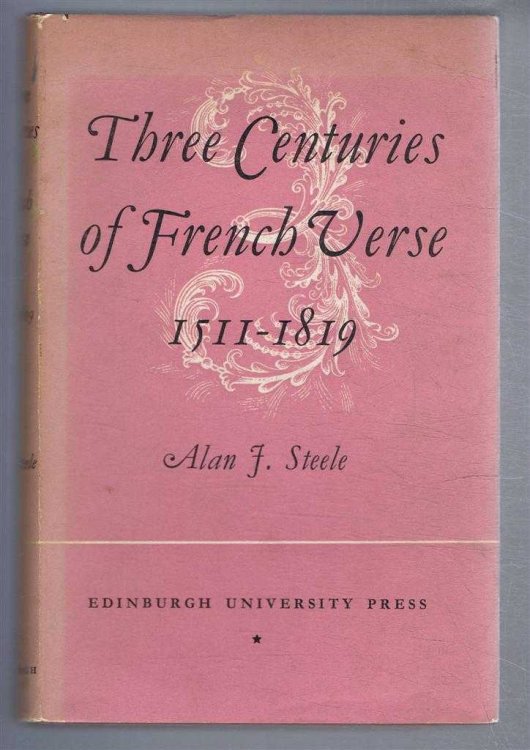Three Centuries of French Verse 1511 - 1819