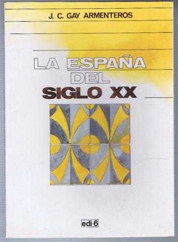 La Espana Del Siglo XX