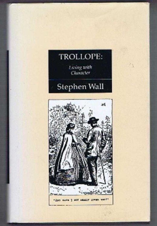 Trollope: Living With Character